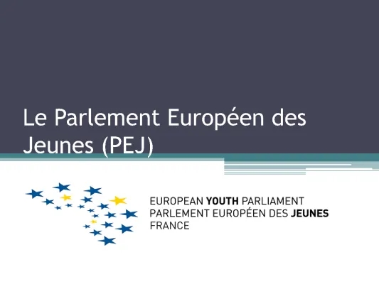 Le Parlement européen des jeunes (PEJ) : Découvre Comment Intégrer et Participer