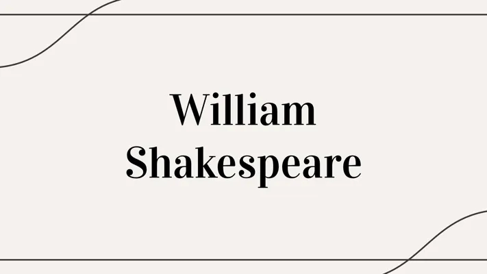 The Life and Works of William Shakespeare: From Birth to Legacy