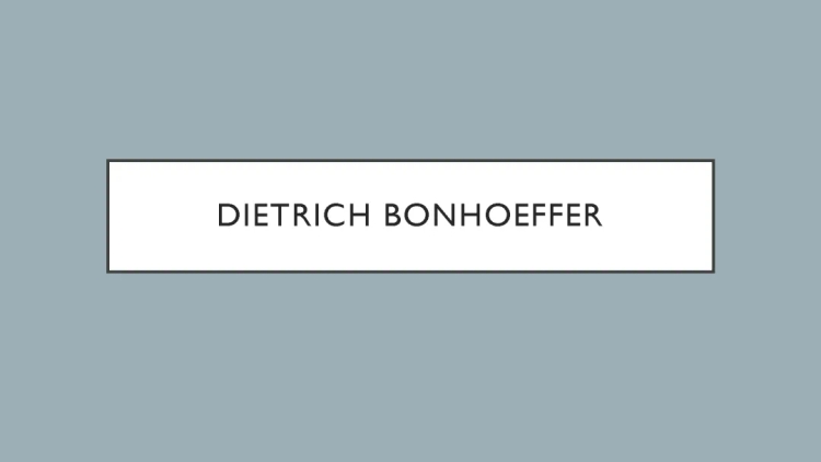 Dietrich Bonhoeffer