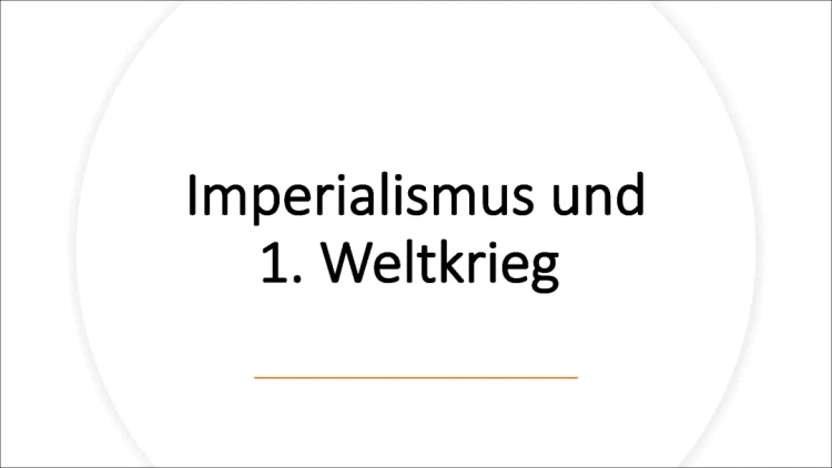 Imperialismus und 1. Weltkrieg einfach erklärt - Ziele, Gründe und Beispiele