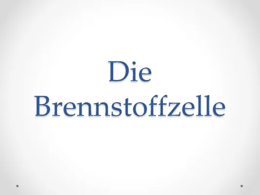 Wie funktioniert eine Brennstoffzelle? Aufbau, Vor- und Nachteile, Reaktionsgleichung