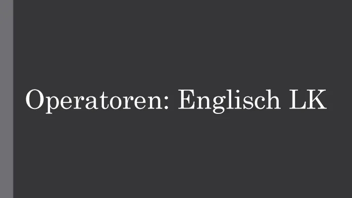 Operatoren Englisch Abitur 2024: einfache Erklärungen und Beispiele