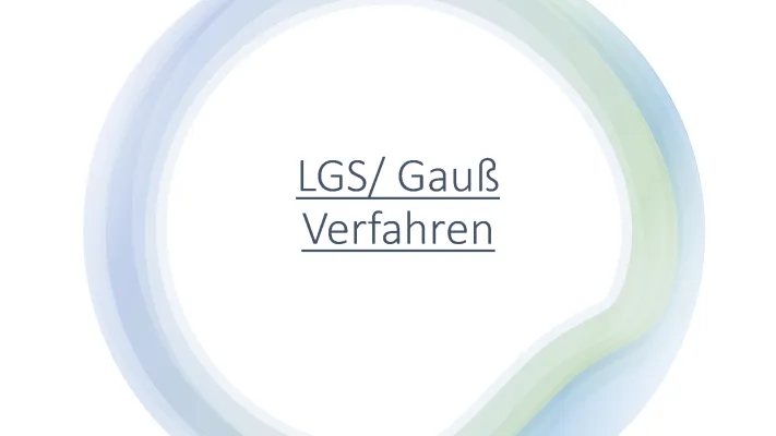 LGS Gauß-Verfahren Rechner und Übungen: Einfach erklärt und Beispiele mit Lösungen