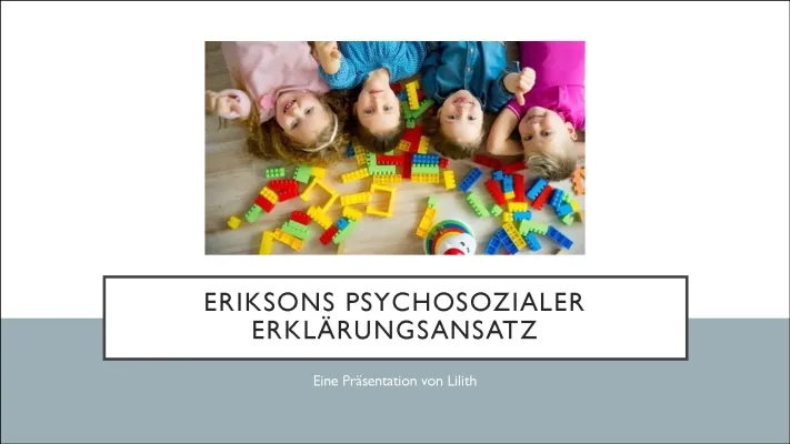 Eriksons Psychosozialer Erklärungsansatz