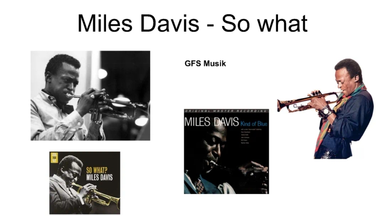 GFS Musik Miles Davis - so what