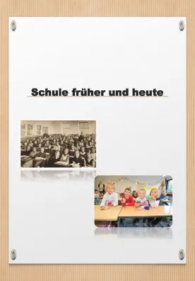 Schule früher und heute: PDF, Tabelle, Plakat und Unterrichtsmaterial