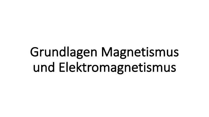 Magnetismus und Elektromagnetismus für Kinder: Was ist ein Magnetfeld?