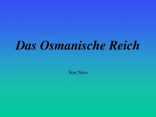 Osmanisches Reich einfach erklärt: Karte 1914, Gründer und Länder