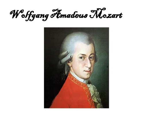 Wolfgang Amadeus Mozart: Lebenslauf, Reisen und Familie