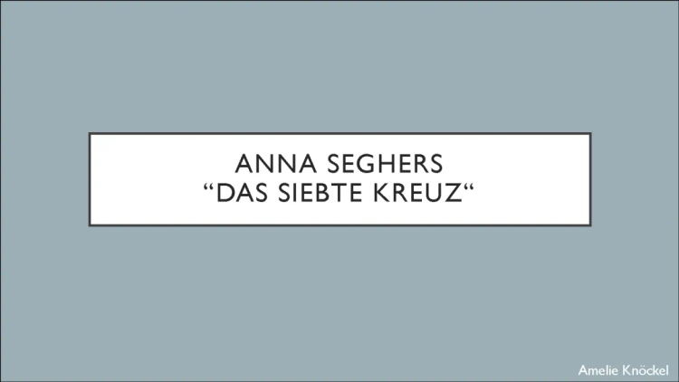 Das siebte Kreuz - Zusammenfassung und Interpretation