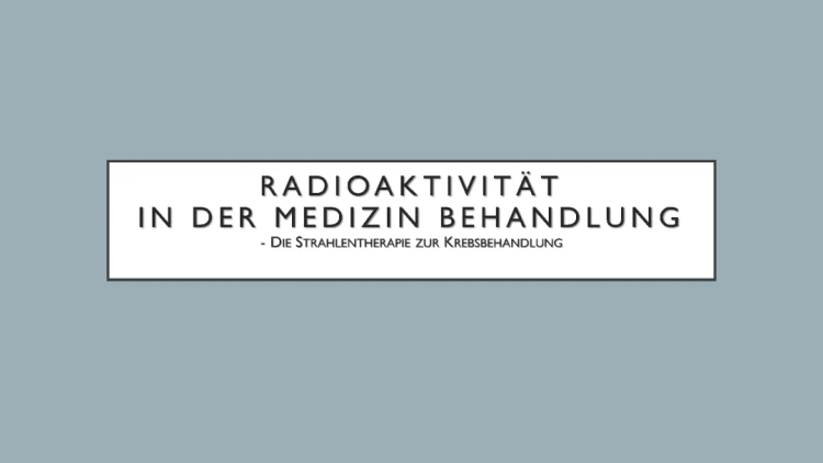 Was ist Strahlentherapie? Arten, Nebenwirkungen und mehr