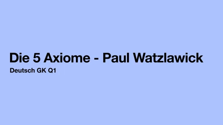 5 Axioms of Watzlawick Simply Explained with Examples and Exercises