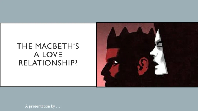 Macbeth: The Macbeth´s - A love relationship, deutliche Struktur, gutes Fazit 