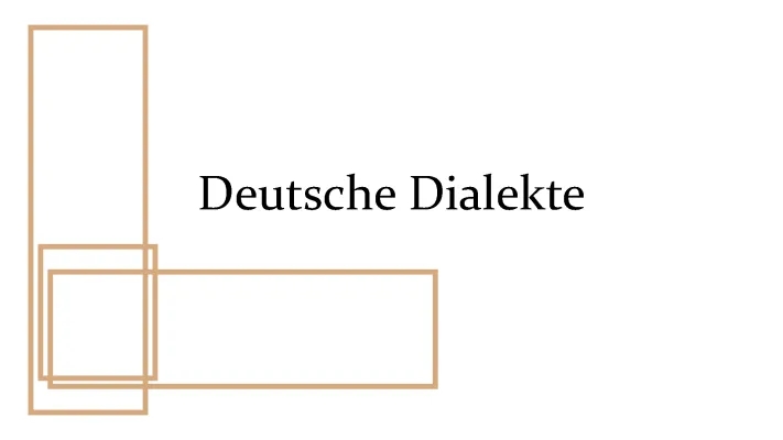 Deutsche Dialekte: Beispiele, Karten und Tests