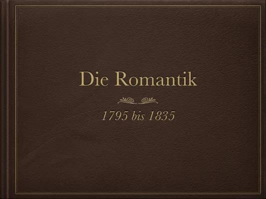 Die spannende Romantik Epoche: Musik, Kunst und Literatur einfach erklärt