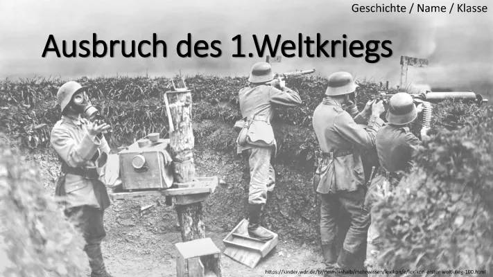 Der 1. Weltkrieg einfach erklärt - Zusammenfassungen und mehr