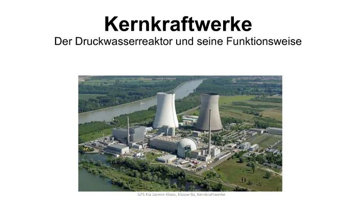 Atomkraftwerke: Einfach erklärt für Kinder