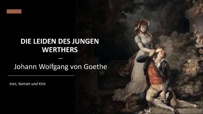 Die Leiden des jungen Werther - Zusammenfassung und Analyse für Schüler