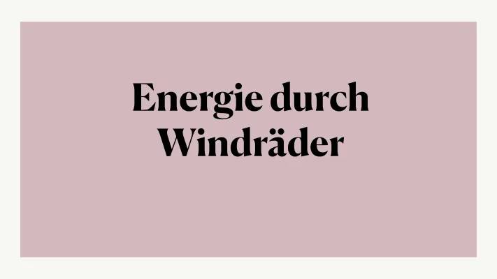 Windenergie: Wie funktioniert eine Windkraftanlage? Vor- und Nachteile einfach erklärt