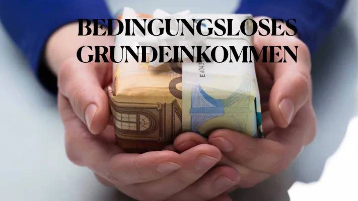 Bedingungsloses Grundeinkommen: Pro & Contra, Vor- und Nachteile, Experimente und Realistische Finanzierungen