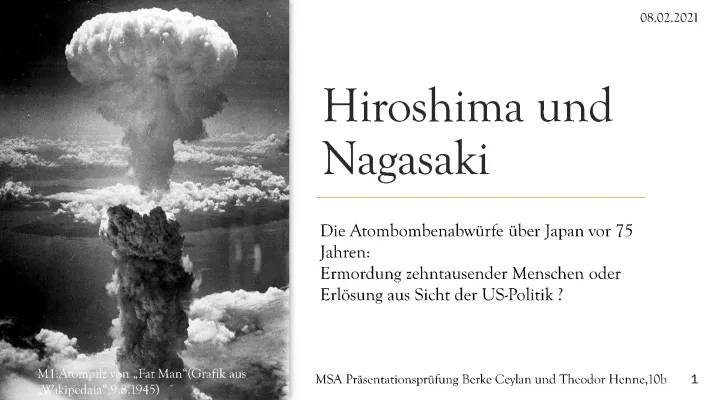 Hiroshima und Nagasaki: Heute, Strahlung und Geschichte