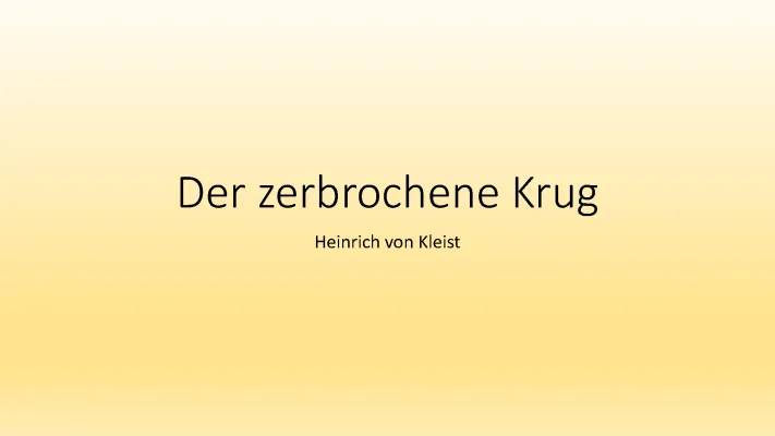 Der zerbrochene Krug - Zusammenfassung, Interpretation und Figuren von Heinrich von Kleist