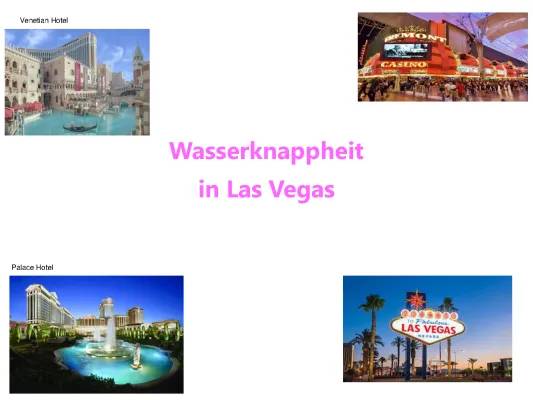 Die Wasserversorgung in Las Vegas: Zukunft, Maßnahmen und Wasserverbrauch