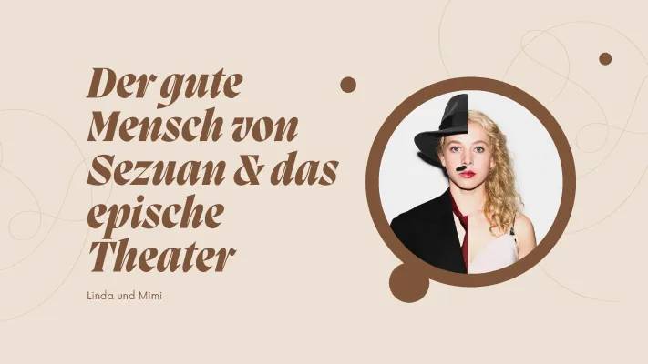 Episches Theater: Der gute Mensch von Sezuan einfach erklärt