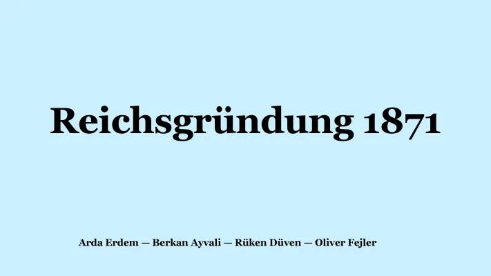 Reichsgründung 1871: Vorteile, Nachteile und die Blut und Eisen Rede von Bismarck