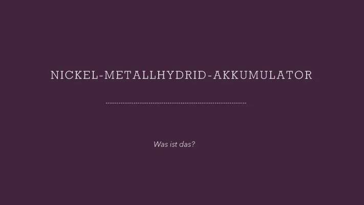 Nickel-Metallhydrid Akkus: Aufbau, Vorteile und Nachteile für Kids erklärt