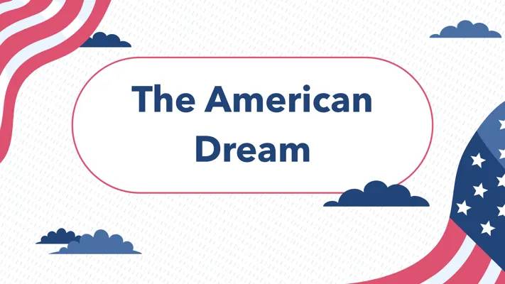 The American Dream: English, Pro & Contra, and More!