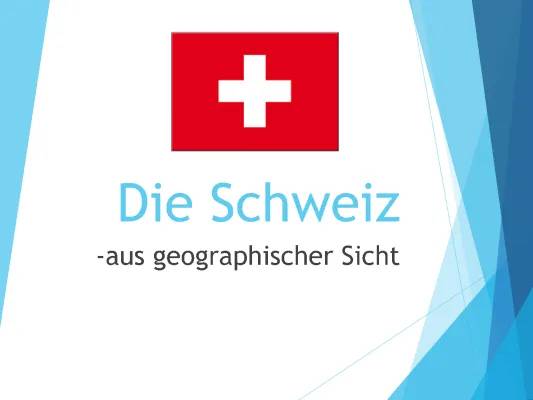 Alles über die Schweiz: Einwohner, Landschaften & mehr!