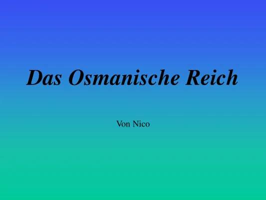 Osmanisches Reich einfach erklärt: Karte 1914, Gründer und Länder