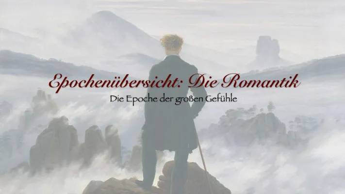 Romantik Epoche: Merkmale, Literatur und Musik