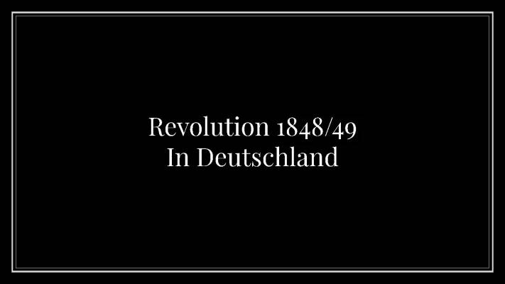 Die Deutsche Revolution 1848: Zusammenfassung & Verlauf für Schüler