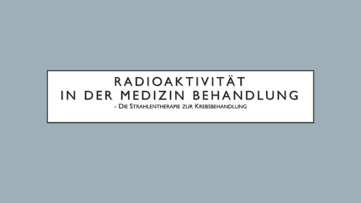 Was ist Strahlentherapie? Arten, Nebenwirkungen und mehr