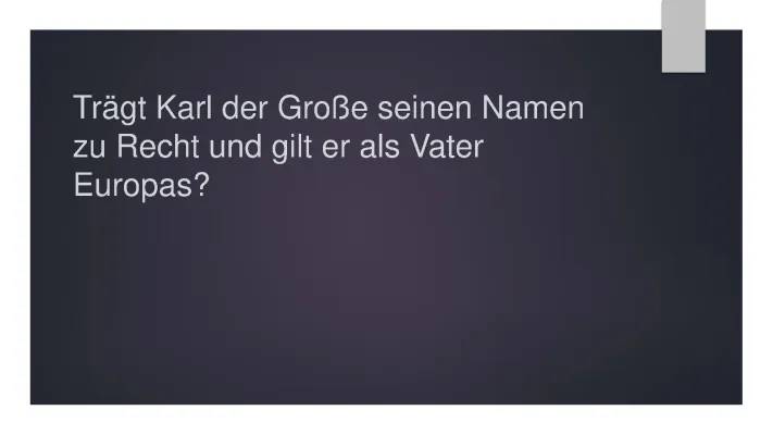 Karl der Große: Steckbrief, Stammbaum, Kinder und mehr