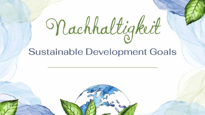 Nachhaltigkeit / Sustainable Development Goals 