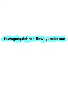 Bewegungslehre + Bewegungslernen