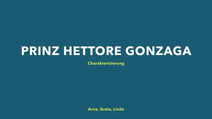 Emilia Galotti: Charakterisierung von Prinz Hettore Gonzaga und mehr