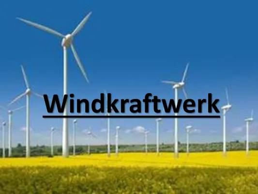 Wie Windkraftanlagen funktionieren - Aufbau, Energieumwandlung und mehr