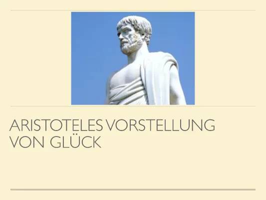 Aristoteles Glück: Einfach Erklärt für Schüler - Zusammenfassung und Zitate