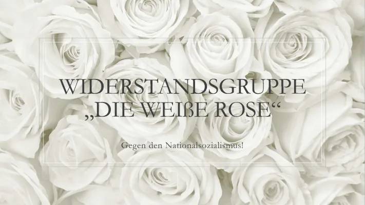 Die Weiße Rose: Mutige Geschwister gegen den Nationalsozialismus