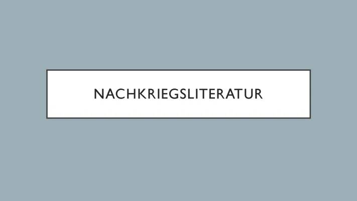 Die Nachkriegsliteratur: Autoren, Werke, und wichtige Motive