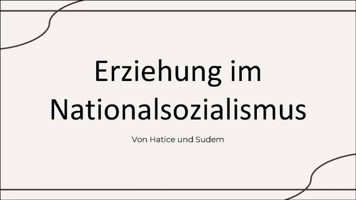 Erziehung im Nationalsozialismus Präsentation - Hitlers Regeln & HJ/BDM