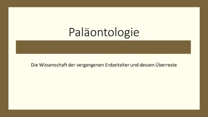 Paläontologie (Fossilien, Evolution, Dartierung)