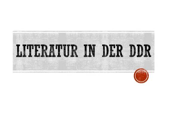 Die DDR-Literatur: Phasen, Zensur und der Einfluss der Sozialistischen Einheitspartei