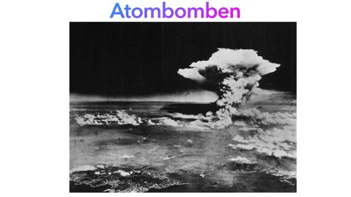 Wie funktioniert eine Atombombe einfach erklärt für Kinder