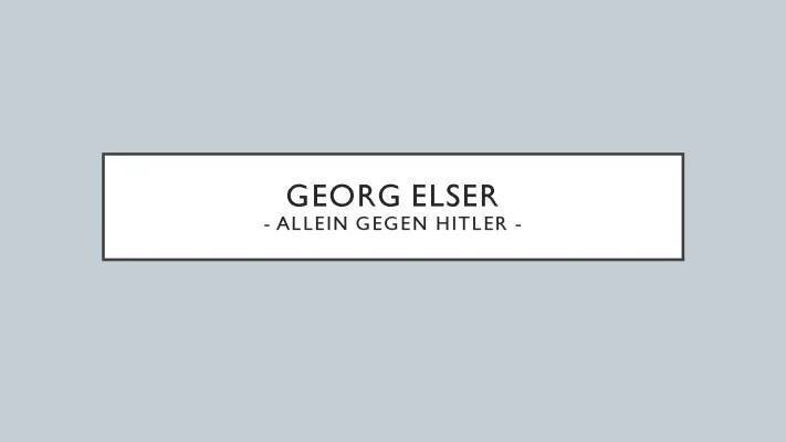 Georg Elser: Seine Biografie und das Attentat auf Hitler 1939