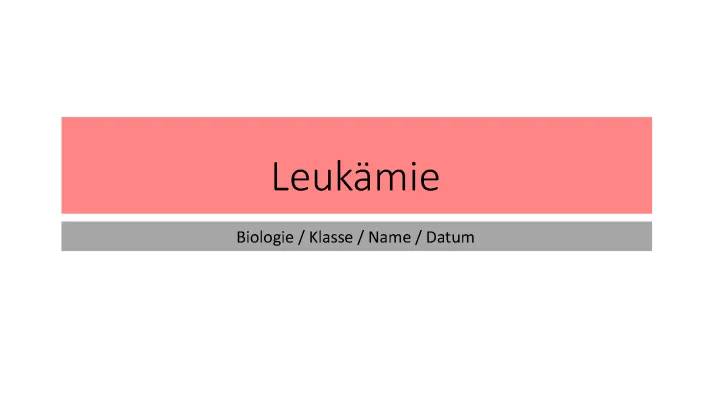 Leukämie: Symptome, Ursachen, Therapie und Lebenserwartung